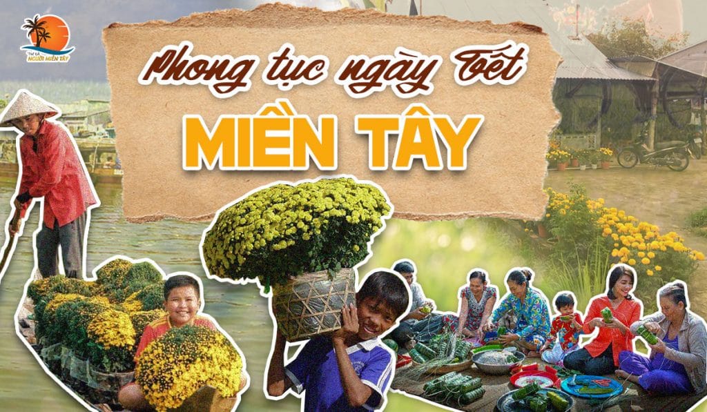 Phong tục ngày Tết miền Tây