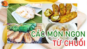 các món ngon từ chuối