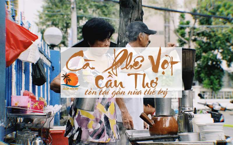 Cà phê vợt cần thơ