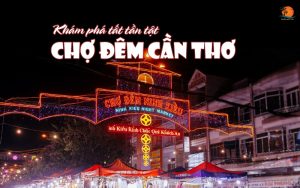 Chợ đêm cần thơ
