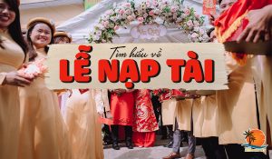 lễ nạp tài là gì