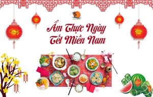 Ẩm thực ngày tết miền Nam