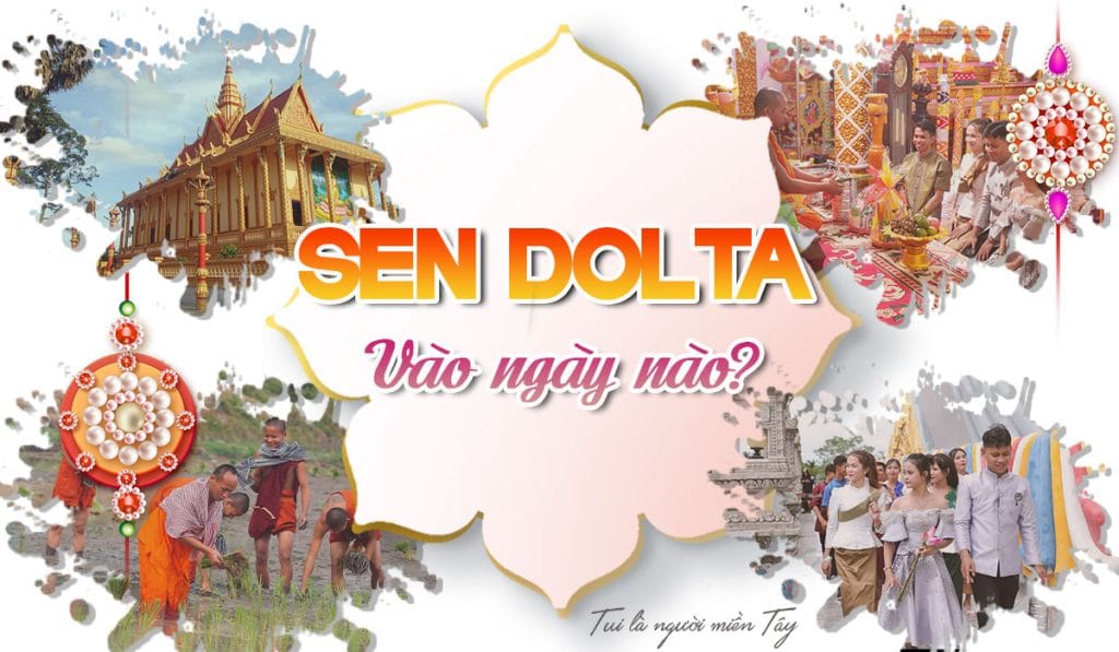 lễ sen dolta vào ngày nào
