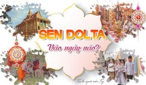 lễ sen dolta vào ngày nào