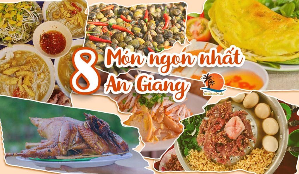 Top 8 món ăn ngon nhất An Giang