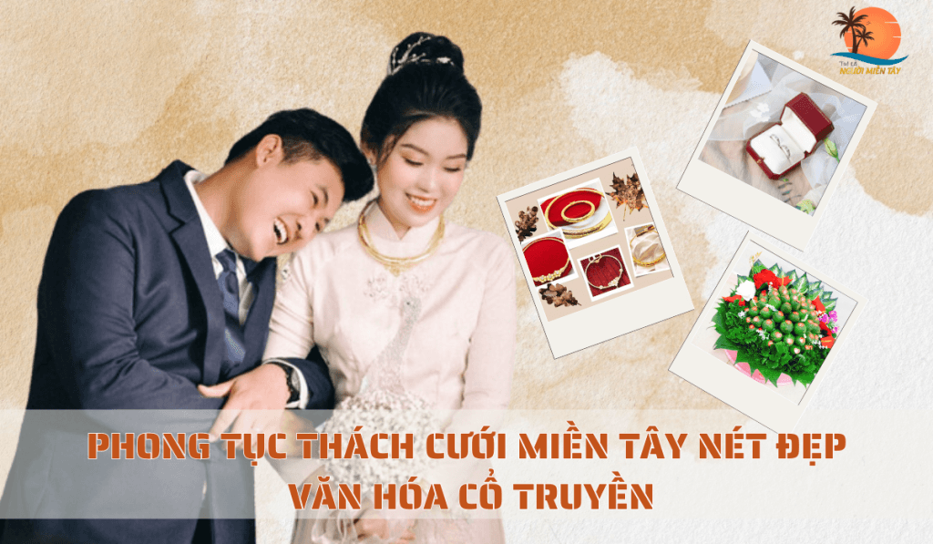 PHONG-TUC-THACH-CUOI-MIEN-TAY