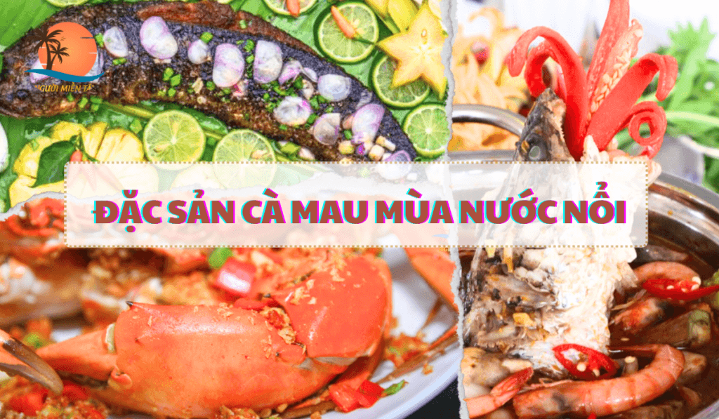 dac-san-ca-mau-mua-nuoc-noi
