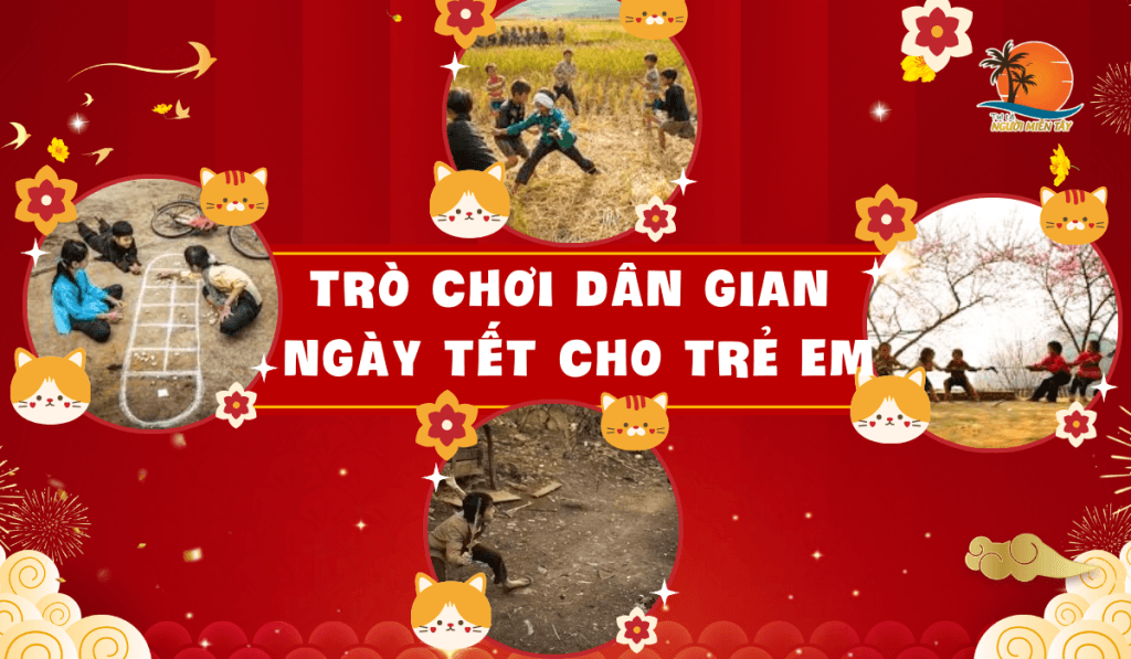 Các trò chơi dân gian ngày Tết cho trẻ em