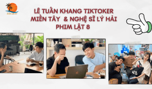 Lê Tuấn Khang Tiktoker miền tây cùng nghệ sĩ Lý Hải phim Lật Mặt 8