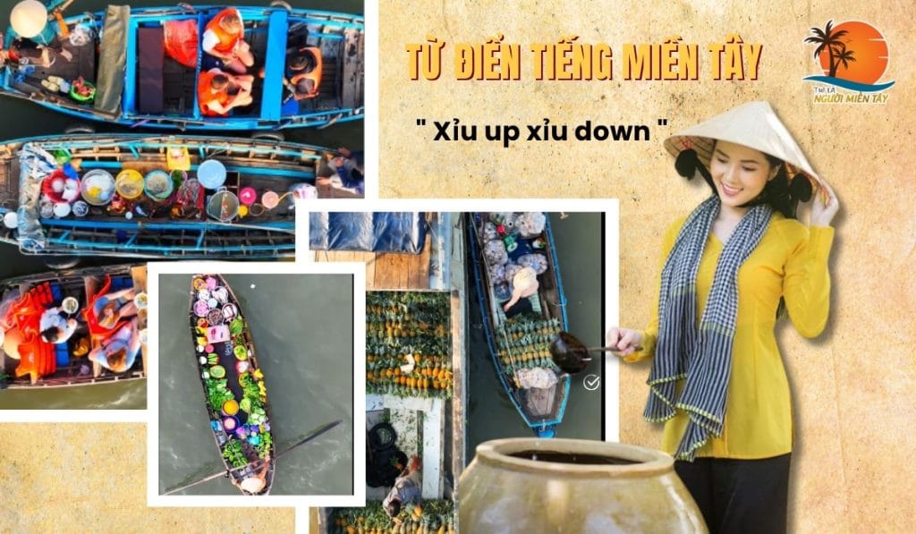 _Xỉu up xỉu down ! Với Từ điển tiếng miền Tây