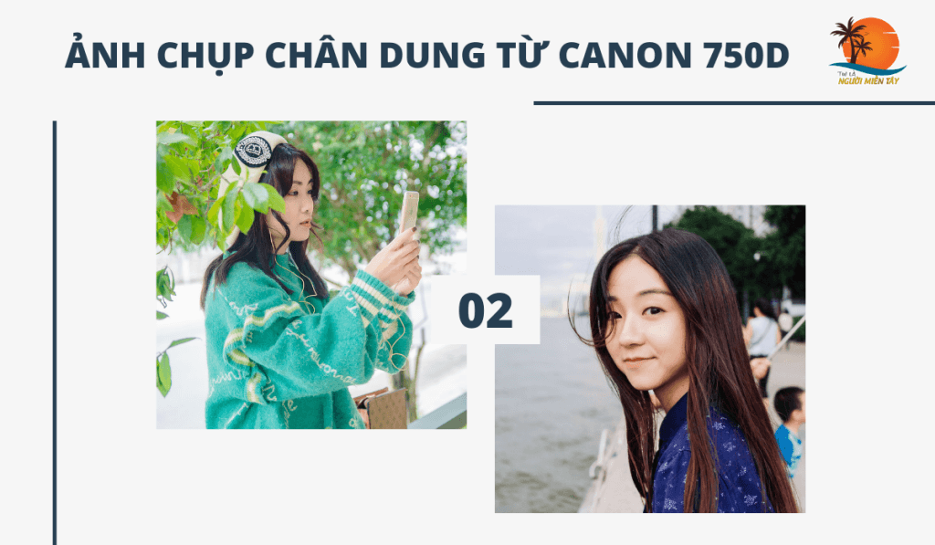 Ảnh Chụp Chân Dung Từ Canon 750D: Bí Quyết Tạo Nên Sự Khác Biệt 1 Ảnh Chụp Chân Dung Từ Canon 750D Bí Quyết Tạo Nên Sự Khác Biệt