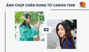 Ảnh Chụp Chân Dung Từ Canon 750D Bí Quyết Tạo Nên Sự Khác Biệt