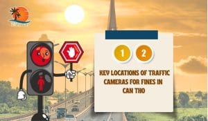 12 Main Speed Camera Locations in Can Tho: Latest Update 2025 5 12 Main Speed Camera Locations in Can Tho