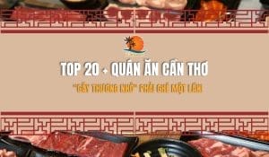 Kham Pha Top 20 Quan An Can Tho Gay Thuong Nho Phai Ghe Mot Lan 300x175 1